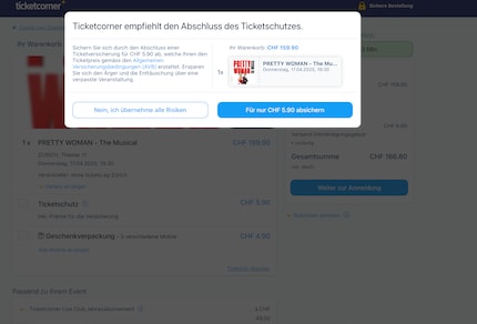 La situazione è esattamente la stessa su Ticketcorner - e puoi sbarazzarti dell'assicurazione solo optando per «» .