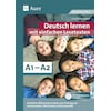 Imparare il tedesco con semplici testi di lettura A1-A2 (Christiane Bössel, Tedesco)