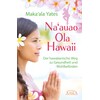 Naauao Ola Hawaii (Maka'ala Yates, German)